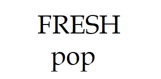fresh pop